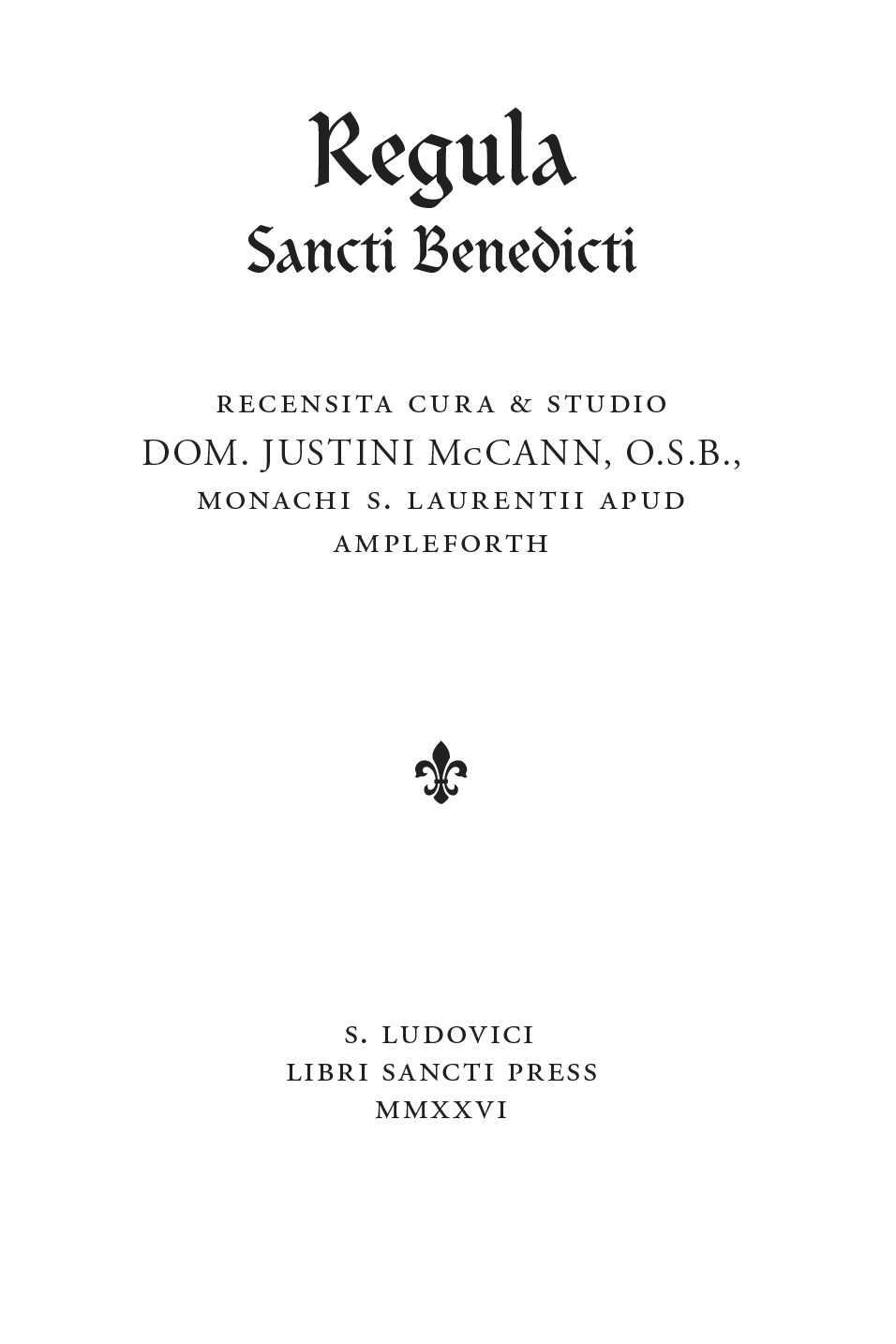 Regula Sancti Benedicti ~ Pocket Size Edition