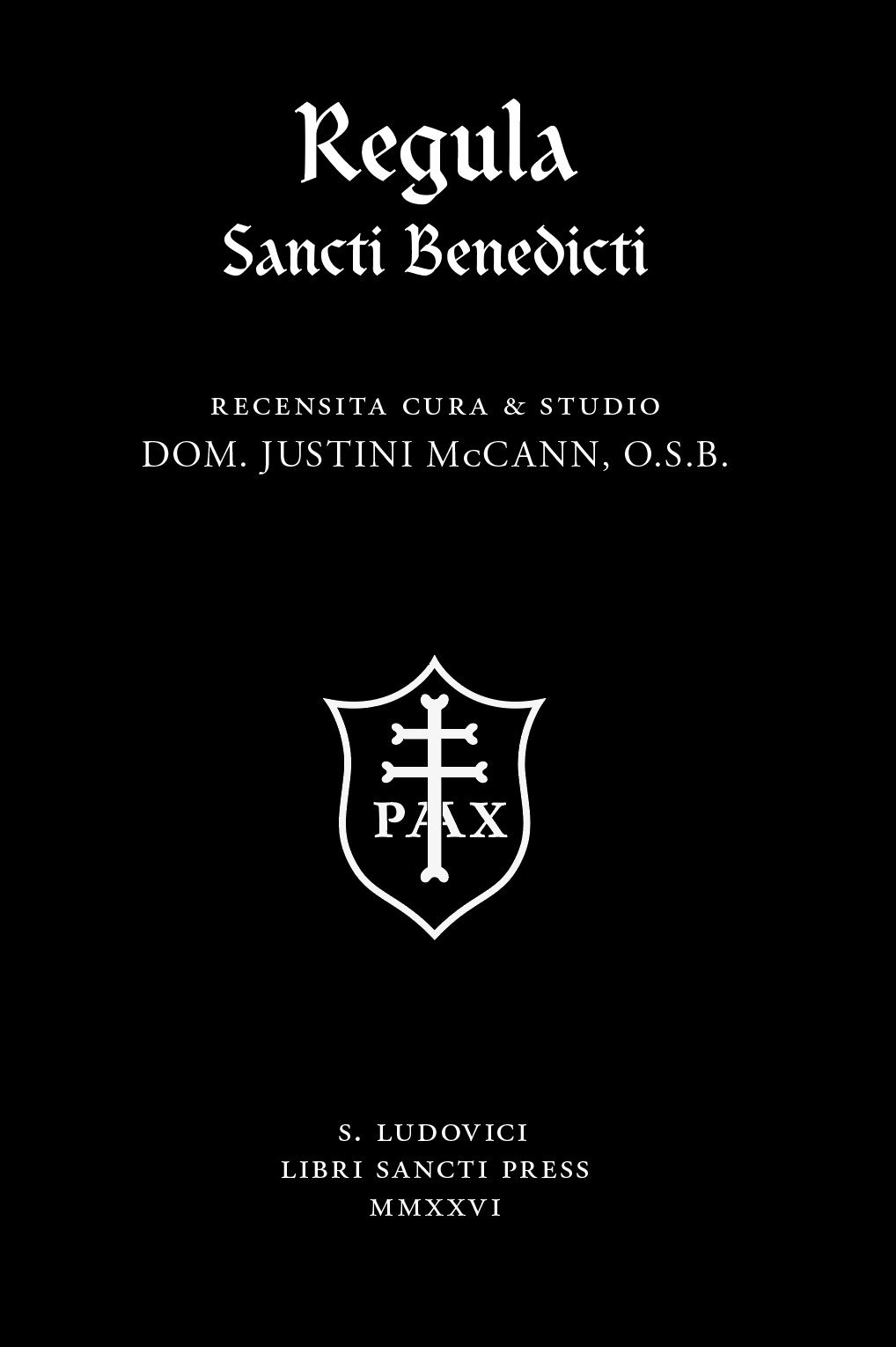 Regula Sancti Benedicti ~ Pocket Size Edition
